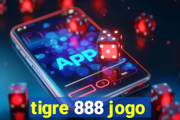 tigre 888 jogo