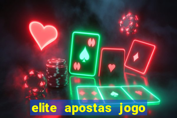 elite apostas jogo do bicho