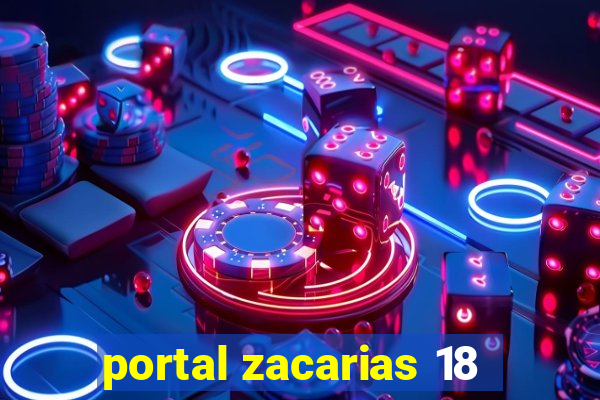 portal zacarias 18