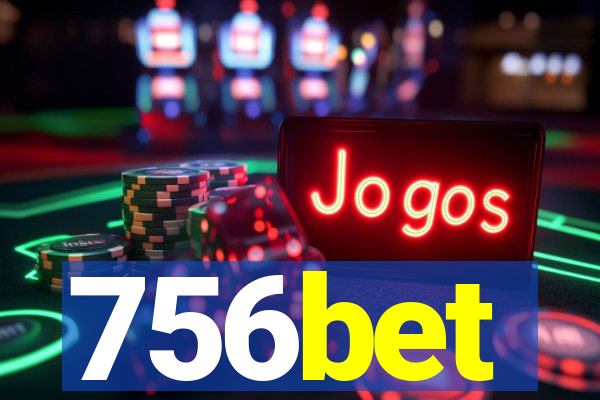 756bet