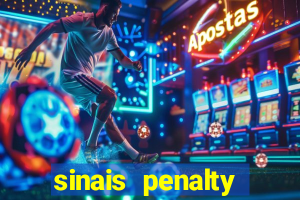 sinais penalty shoot out