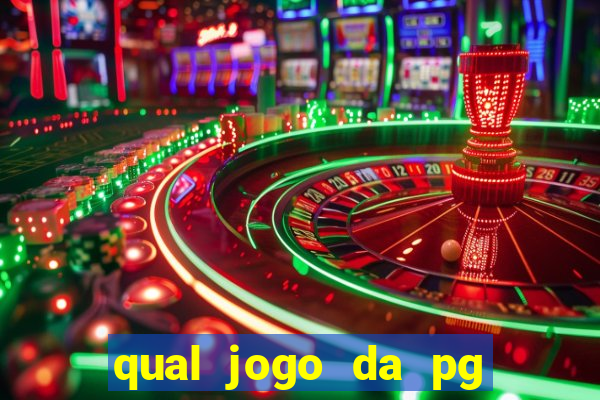 qual jogo da pg ta pagando agora
