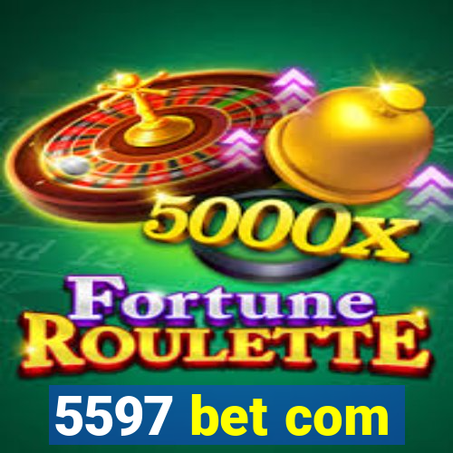 5597 bet com