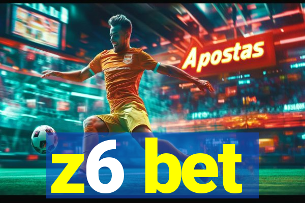 z6 bet