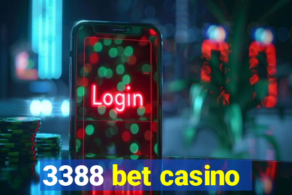 3388 bet casino