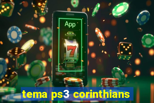 tema ps3 corinthians