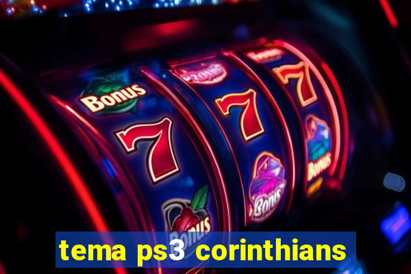 tema ps3 corinthians