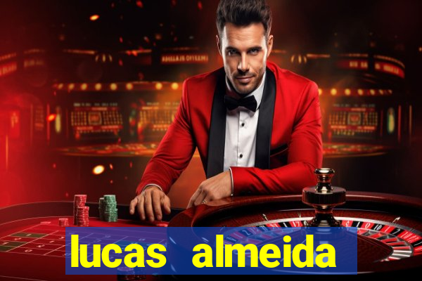lucas almeida ferreira dos santos instagram