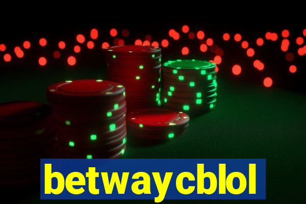 betwaycblol