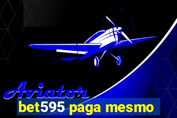 bet595 paga mesmo