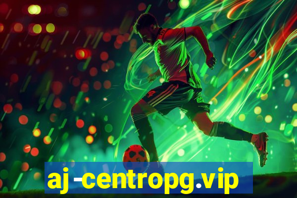 aj-centropg.vip
