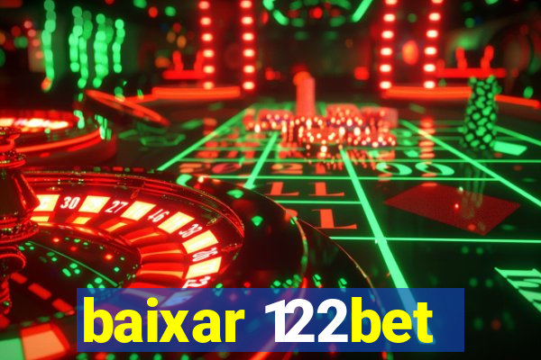 baixar 122bet