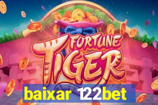 baixar 122bet