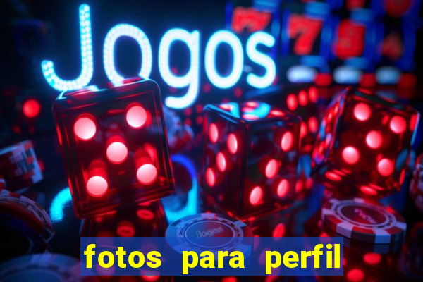 fotos para perfil fake feminino
