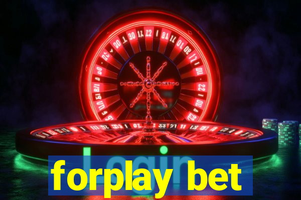 forplay bet