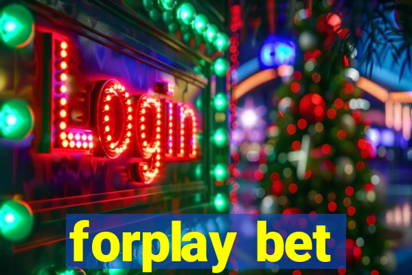 forplay bet