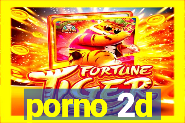porno 2d