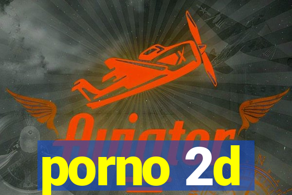 porno 2d