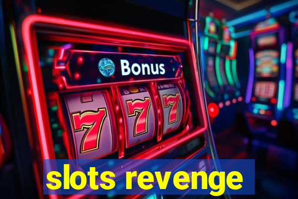 slots revenge
