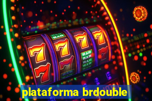 plataforma brdouble