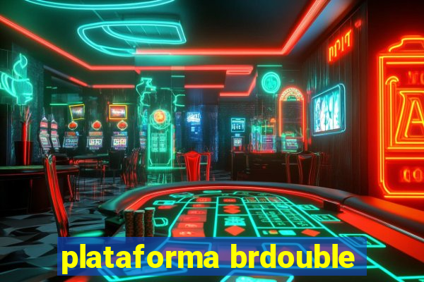 plataforma brdouble