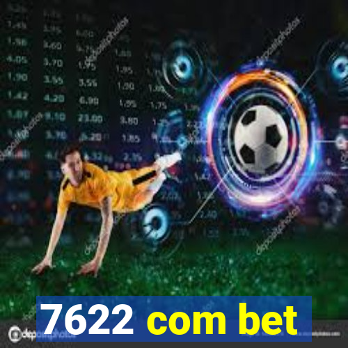7622 com bet