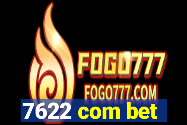 7622 com bet