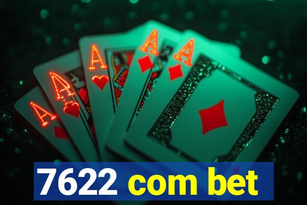 7622 com bet