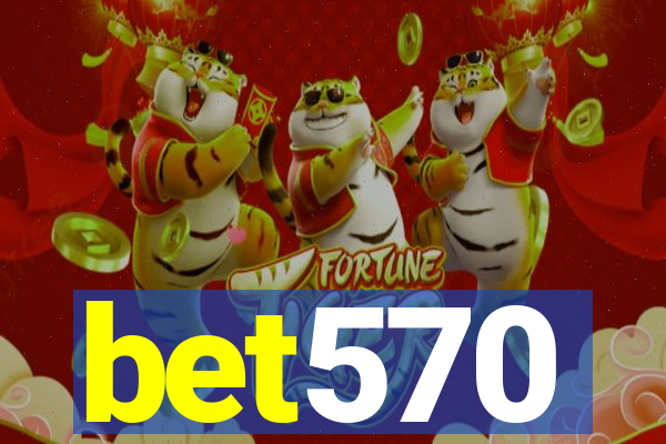 bet570