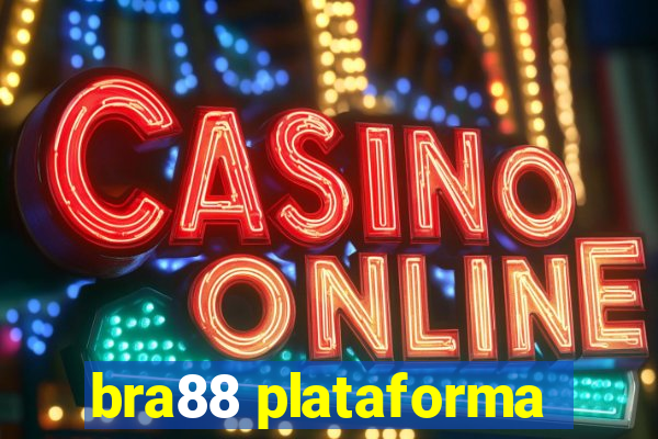 bra88 plataforma