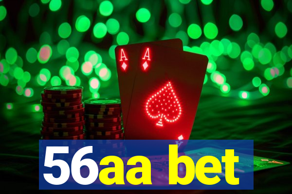 56aa bet