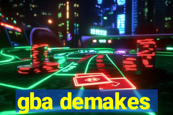 gba demakes