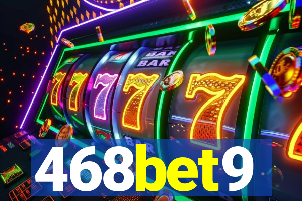 468bet9