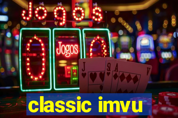 classic imvu