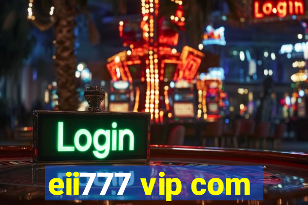 eii777 vip com