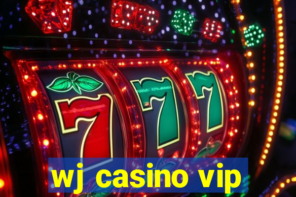 wj casino vip