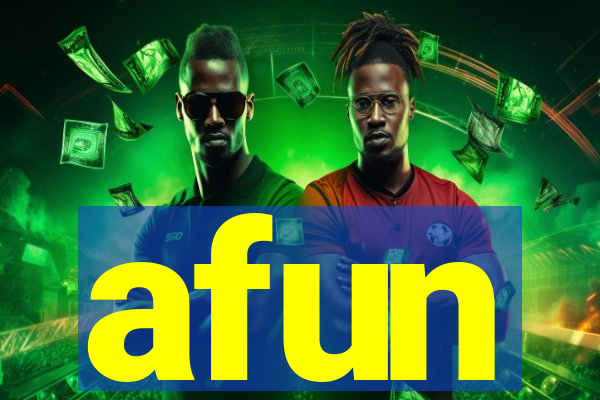 afun