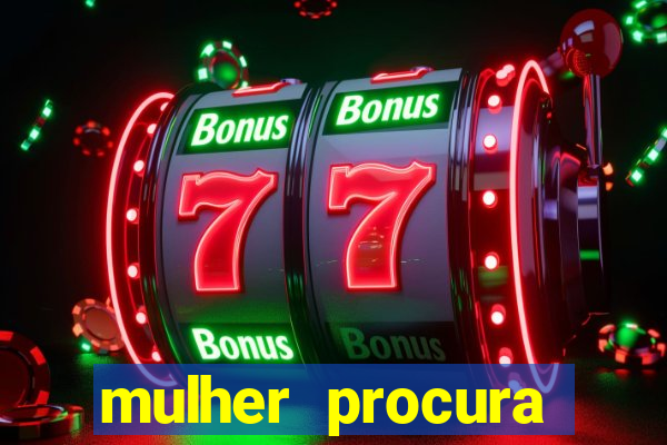 mulher procura homem salvador