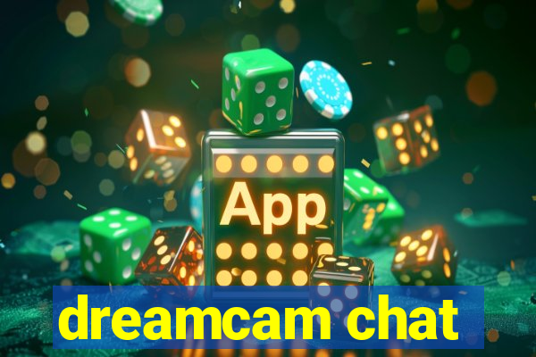 dreamcam chat