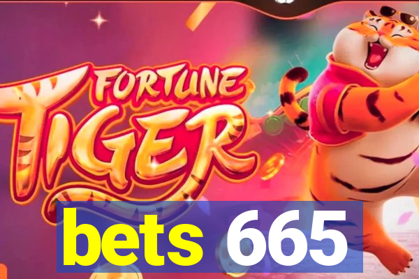 bets 665