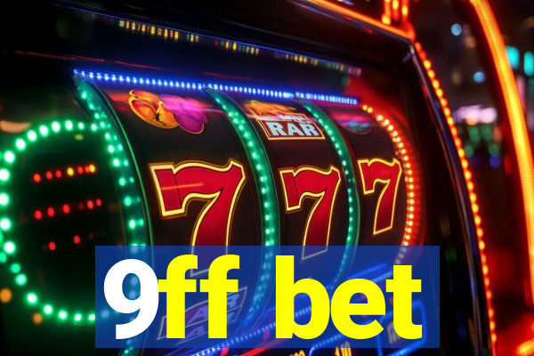 9ff bet