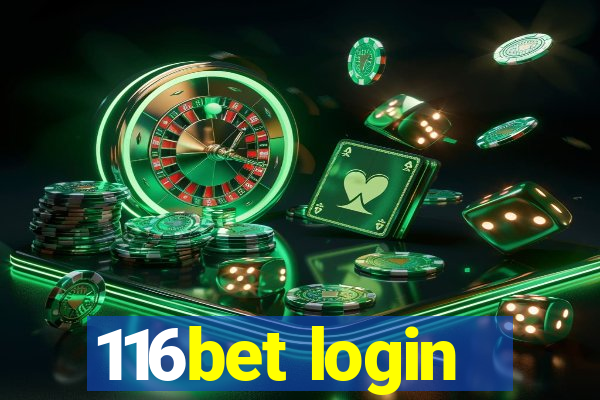 116bet login