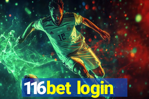116bet login