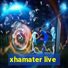 xhamater live