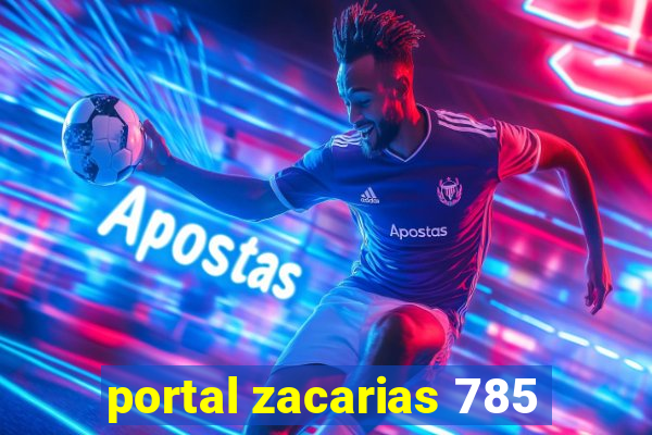 portal zacarias 785