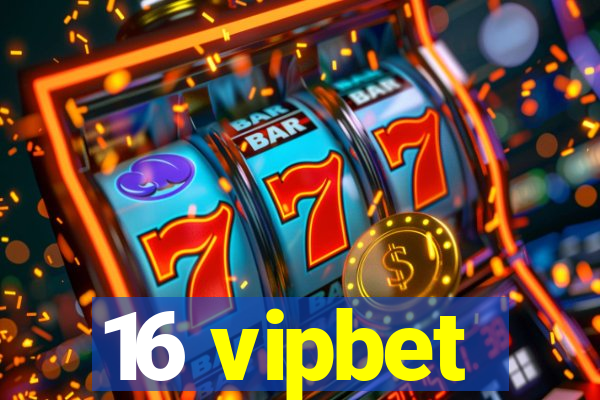 16 vipbet
