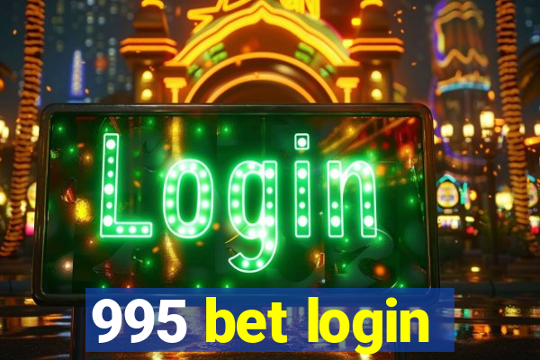 995 bet login