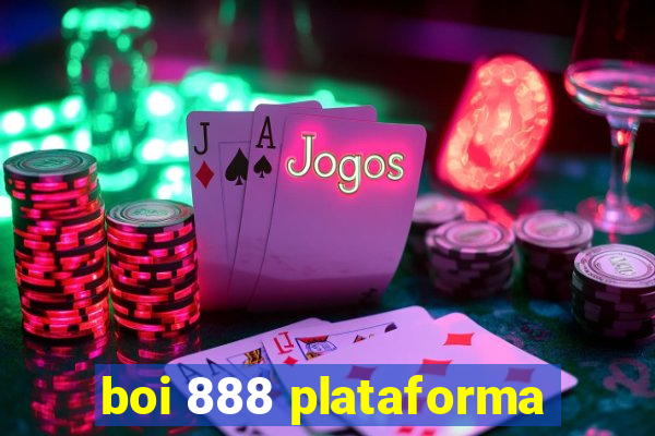 boi 888 plataforma