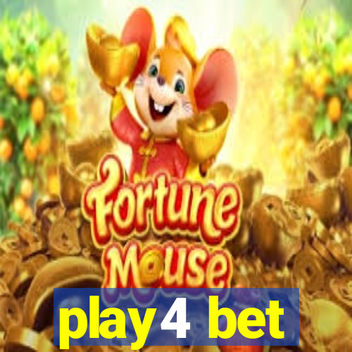 play4 bet