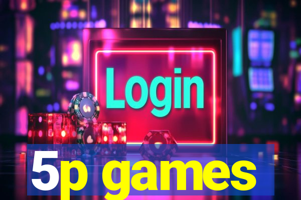 5p games